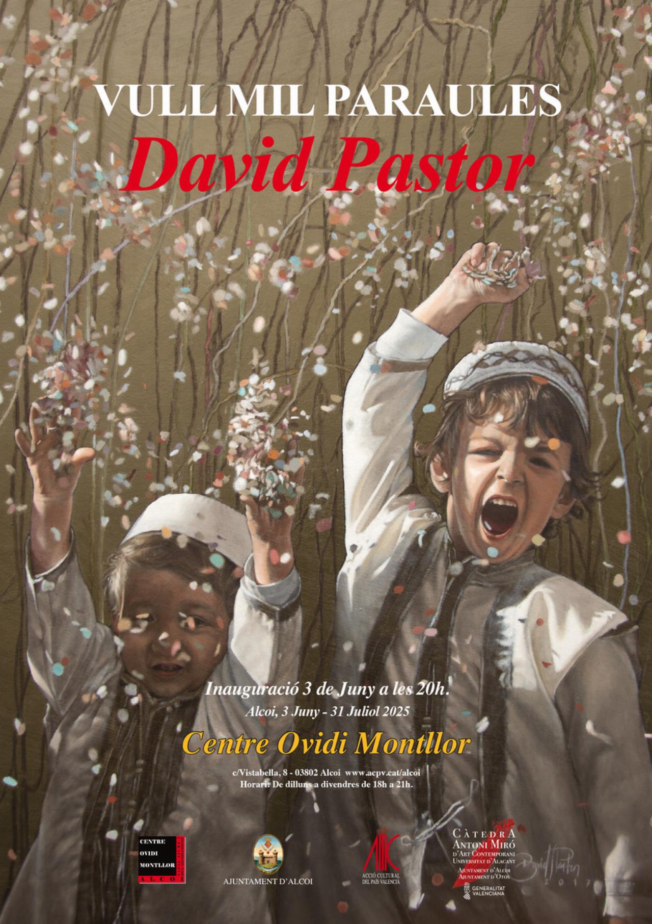 “VULL MIL PARAULES, David Pastor”